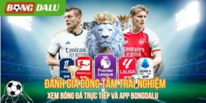 Xem bóng đá bất tận ở Bongdalu cực đã